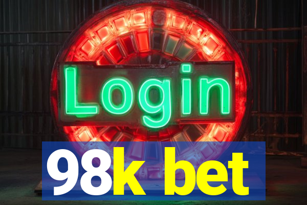 98k bet